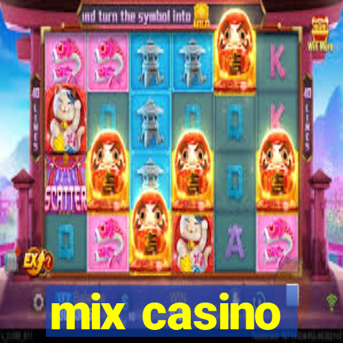 mix casino